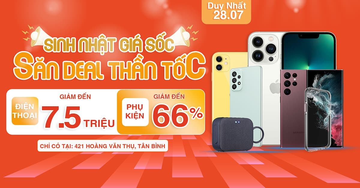 Duy nhất 28/07: Điện thoại đồng loạt giảm đến 7,5 triệu tại XTmobile 421 Hoàng Văn Thụ
